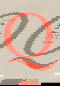 Dire, lire, écrire, compter au quotidien