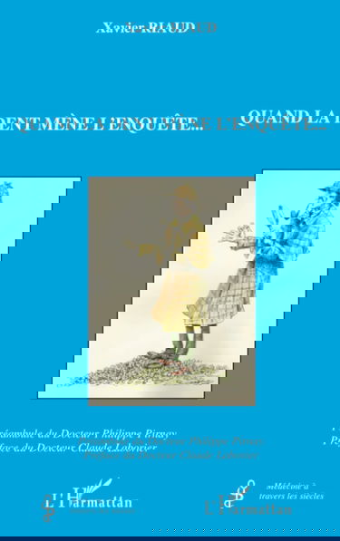 Quand la dent mène l'enquête...