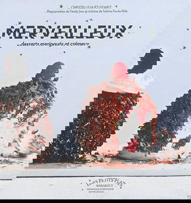 Les merveilleux : desserts meringués et crémeux