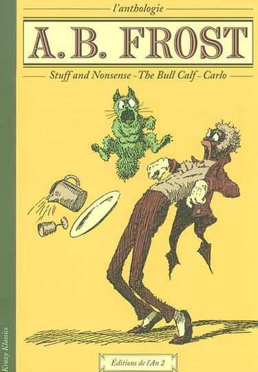 L'anthologie A. B. Frost. A. B. Frost : an anthology