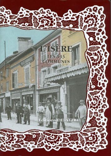 L'Isère : les 533 communes