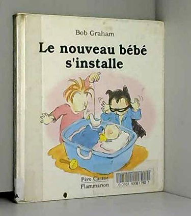 Le Nouveau bébé s'installe