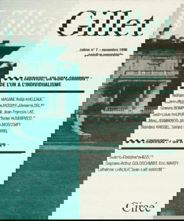 Cahiers de la villa Gillet (Les), n° 7. L'individu, un nom commun : de l'un à l'individualisme