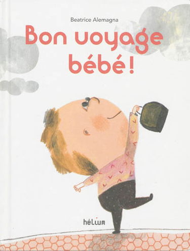 Bon voyage bébé !