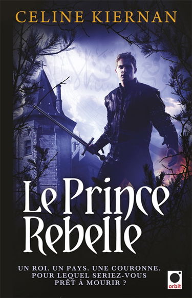 Les Moorehawke. Vol. 3. Le prince rebelle