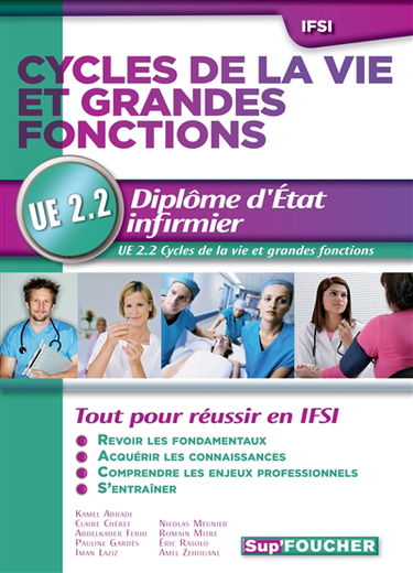 Cycles de la vie et grandes fonctions : diplôme d'Etat infirmier, UE 2.2 cycles de la vie et grandes fonctions