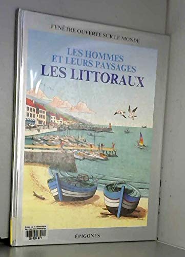 Les littoraux : les hommes et leurs paysages