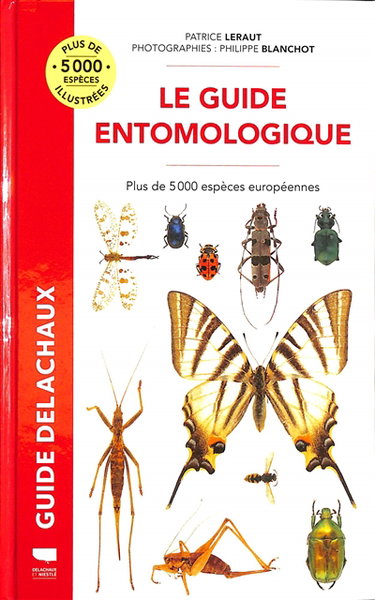 Couverture de Le guide entomologique : plus de 5.000 espèces européennes