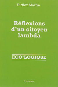 Réflexions d'un citoyen lambda : Eco'logique