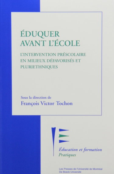 Couverture de Eduquer avant l'école: L'intervention préscolaire en milieux défavorisés et pluriethniques