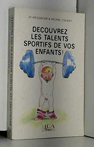 Découvrez les talents sportifs de vos enfants