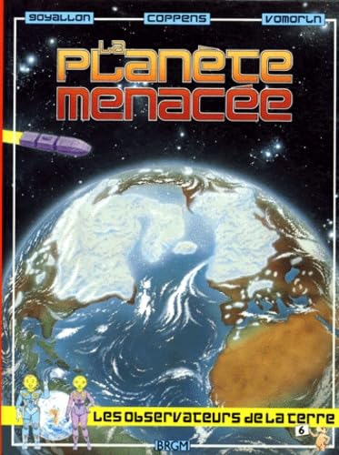 La Planète menacée