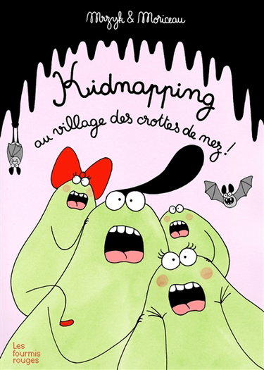 Couverture de Kidnapping au village des crottes de nez !