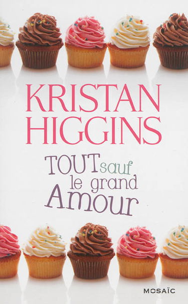 Tout sauf le grand amour