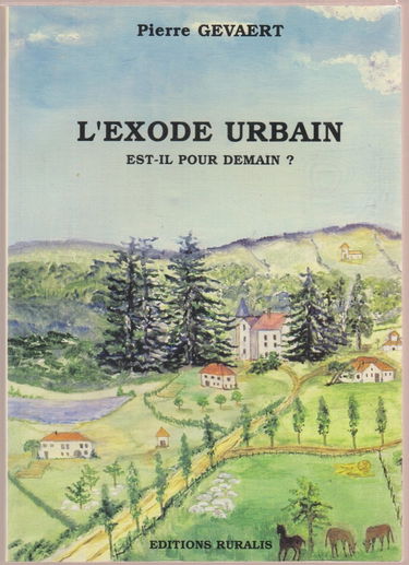L'exode urbain : est-il pour demain ?