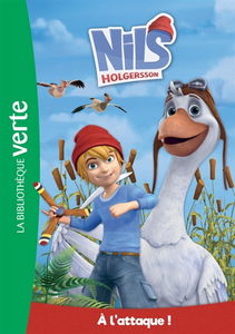 Nils Holgersson. Vol. 2. A l'attaque !
