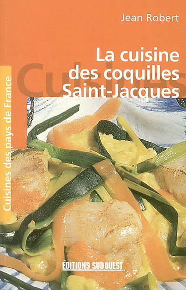 La cuisine des coquilles Saint-Jacques