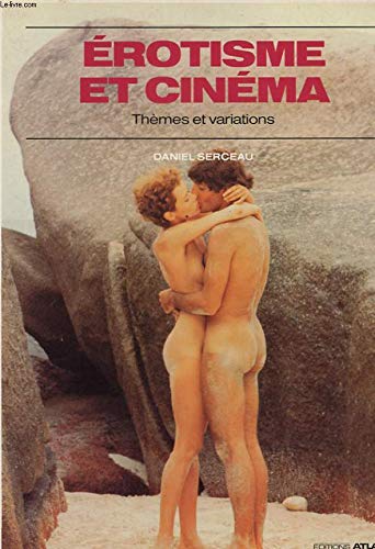 Erotisme et cinéma : thèmes et variations