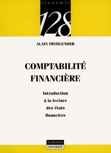 Comptabilité financière : introduction à la lecture des états financiers