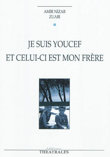 Je suis Youcef et celui-ci est mon frère