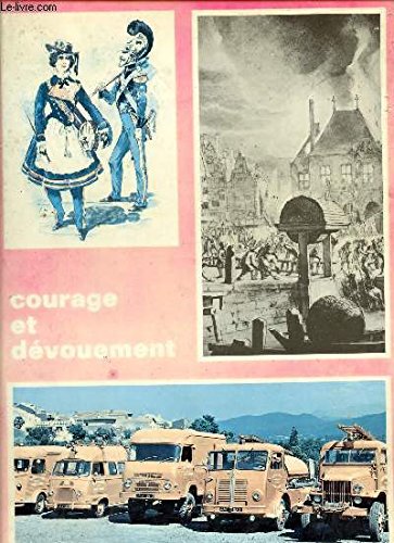 Couverture de COURAGE ET DEVOUEMENT. par Collectif
