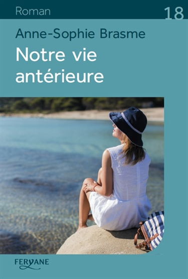 Notre vie antérieure