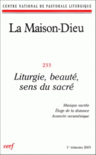 Couverture de La Maison-Dieu numéro 233 Liturgie, beauté, sens du sacré