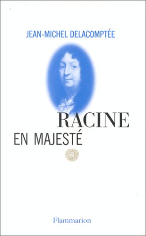 Racine en majesté