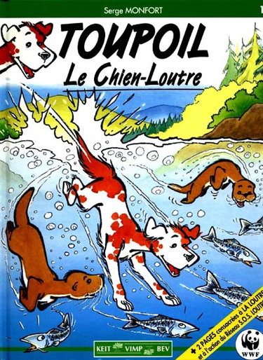 Toupoil. Vol. 1. Le chien-loutre