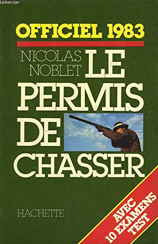 Le permis de chasser officiel 1983