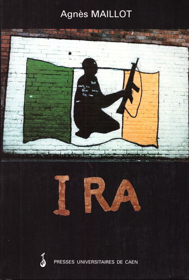 Ira - Les républicains irlandais