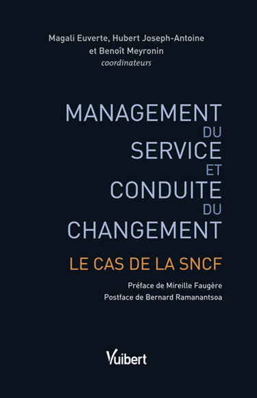 Management du service et conduite du changement : le cas de la SNCF