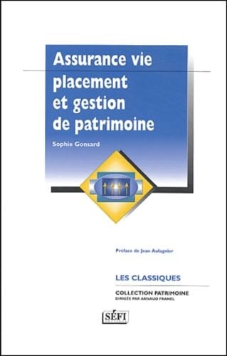 Assurance vie placement et gestion de patrimoine