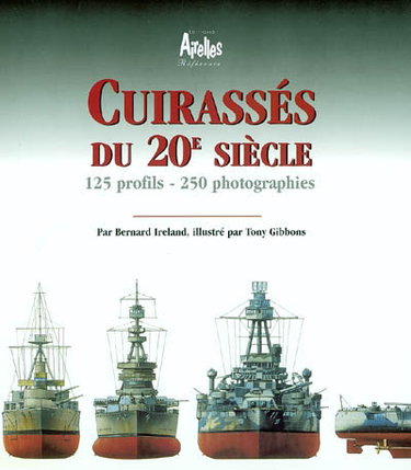 Couverture de Cuirassés du 20e siècle : 125 profils, 250 photographies
