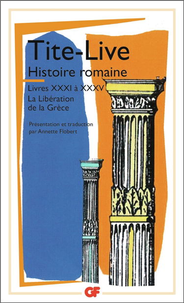 Histoire romaine, livres XXXI à XXXV : la libération de la Grèce