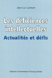 Les déficiences intellectuelles : actualités et défis