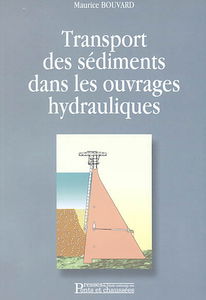 Transport des sédiments dans les ouvrages hydrauliques