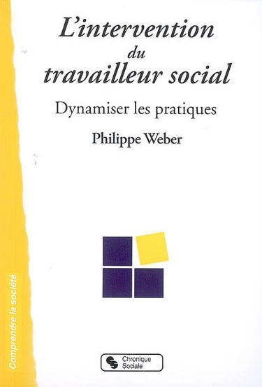 L'intervention du travailleur social : dynamiser les pratiques