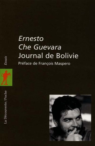 Journal de Bolivie : 7 novembre 1966-7 octobre 1967