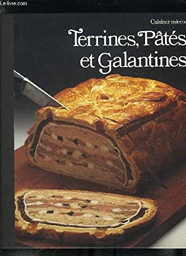 Terrines, pâtés et galantines