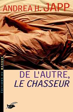 Couverture de De l'autre, le chasseur
