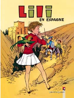 Les mille et un tours de l'espiègle Lili. Vol. 17. Lili en Espagne