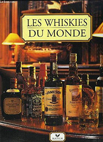 Les whiskies du monde