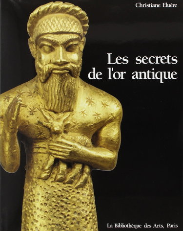 Couverture de Les Secrets de l'or antique
