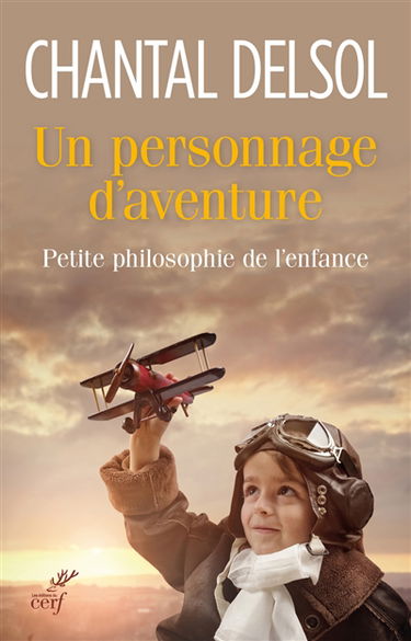 Un personnage d'aventure : petite philosophie de l'enfance