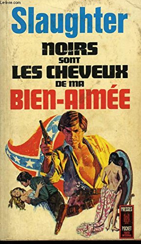 Couverture de NOIRS SONT LES CHEVEUX DE MA BIEN AIMEE - FORT EVERGLADES