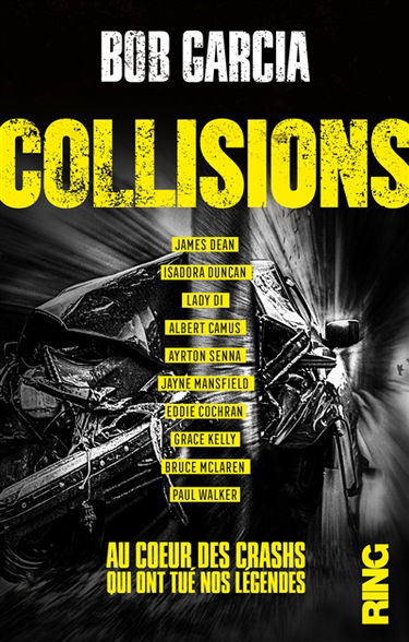 Collisions : au coeur des crashs qui ont tué nos légendes : récit