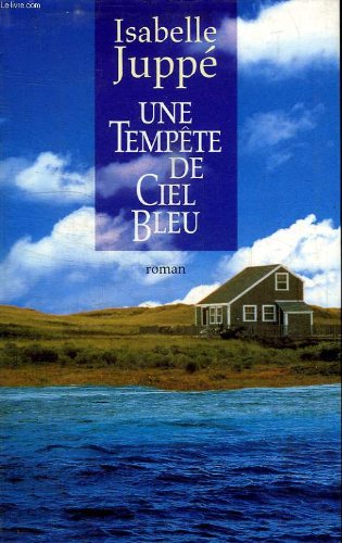 Couverture de Une tempete de ciel bleu.