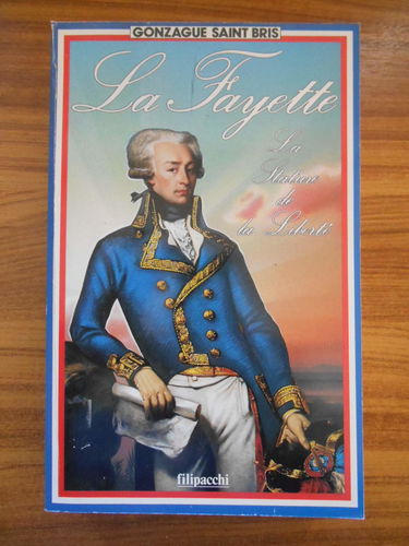 La Fayette : la stature de la liberté