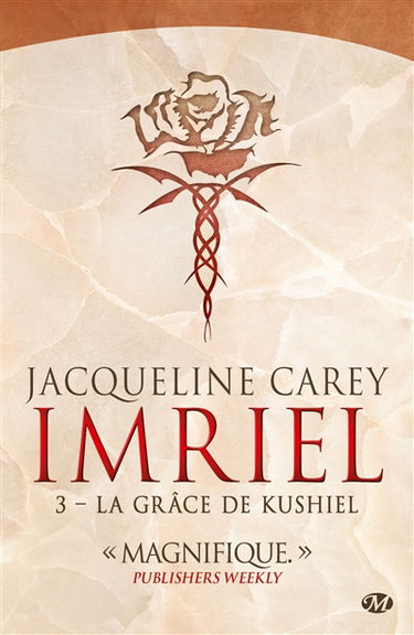 Imriel. Vol. 3. La grâce de Kushiel